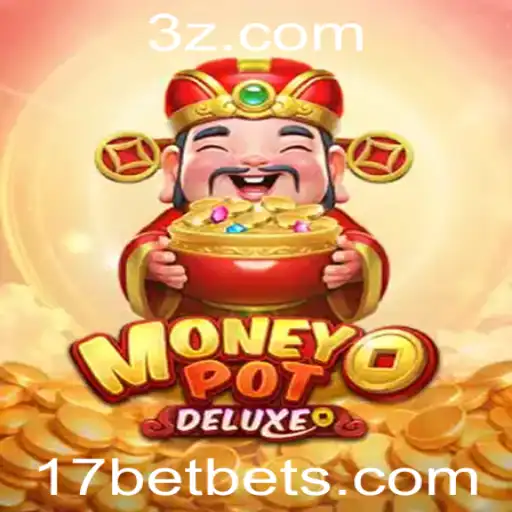 17bet - Explorando MoneyPotDELUXE: Uma Análise Detalhada e as Regras do Jogo