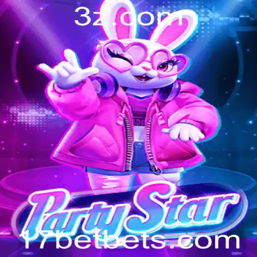 17bet - Descubra o Jogo PartyStar: Diversão e Estratégia