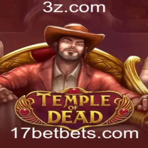17bet - Descubra TempleofDead: Uma Aventura de Jogo Inédita e Cativante